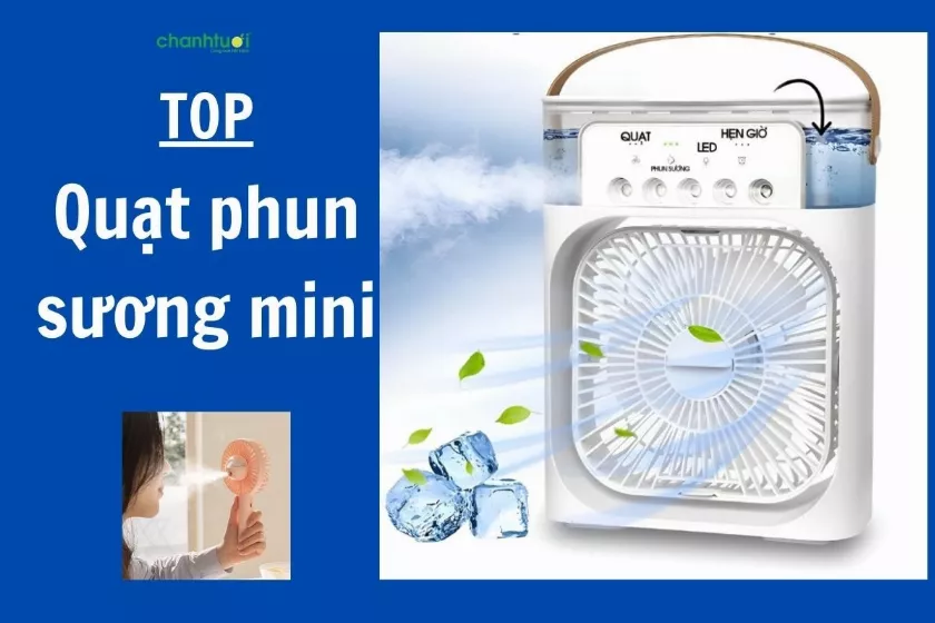 Review Top quạt phun sương mini giá rẻ, tiện dụng 2024