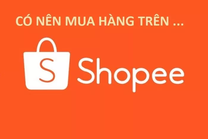 Shopee - Nền tảng thương mại điện tử