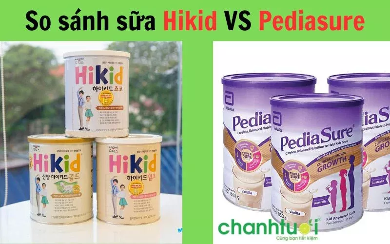 So sánh Hikid và Pediasure