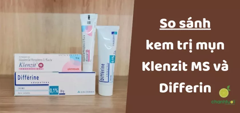 So sánh kem trị mụn Klenzit MS và Differin