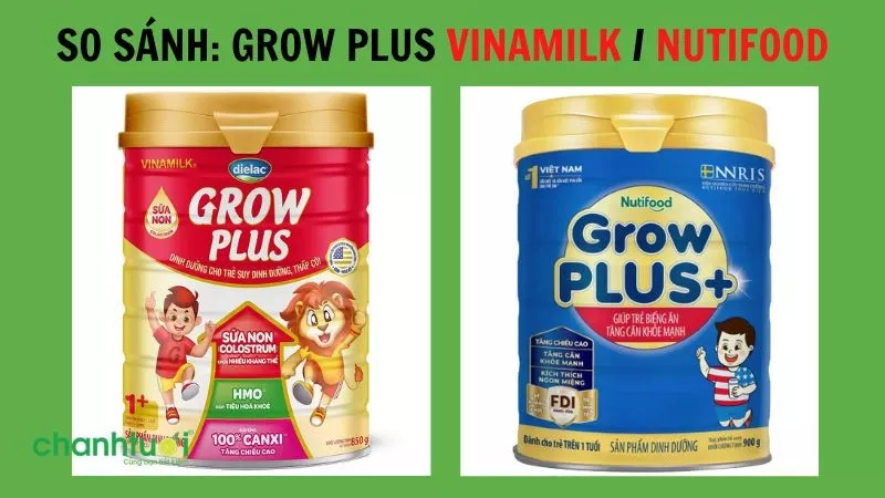 So sánh sữa Grow Plus Vinamilk và Nutifood