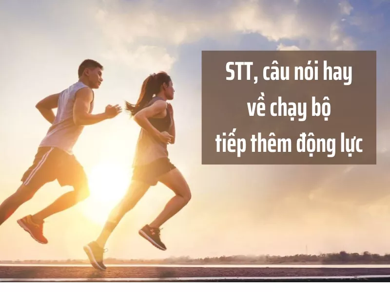 STT hay về chạy bộ