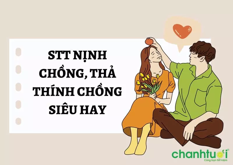 STT Nịnh Chồng Hay