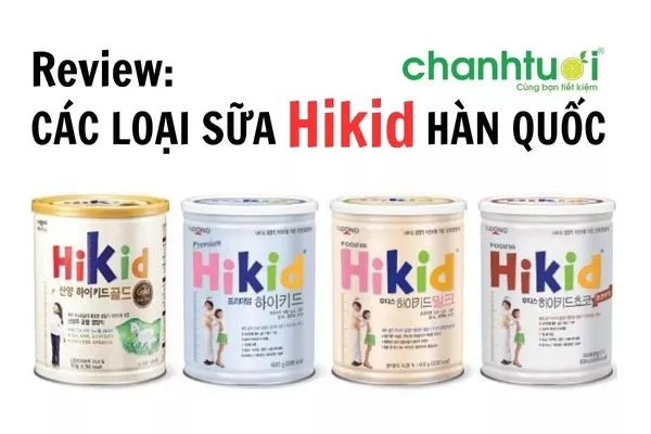 Sữa Hikid Hàn Quốc cho bé