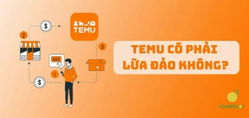 Temu có lừa đảo không? Mua hàng trên Temu có an toàn?