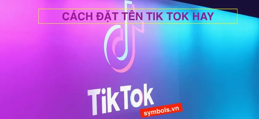 Tên TikTok hay cho nữ