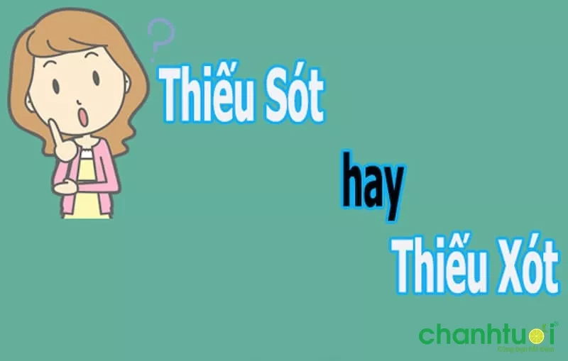 Thiếu xót hay thiếu sót đúng chính tả?