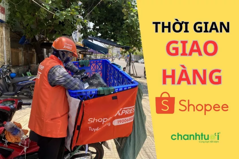 Thời gian giao hàng Shopee