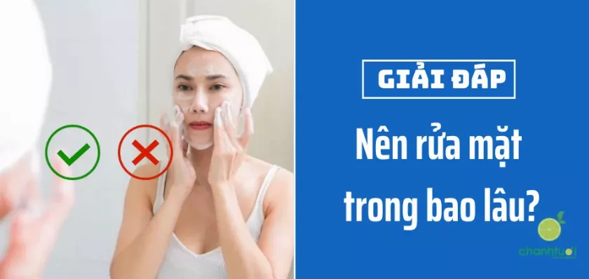 Thời gian rửa mặt lý tưởng