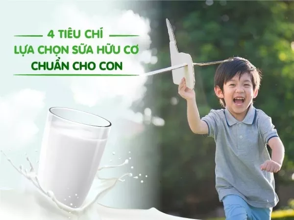 Tiêu chí chọn sữa hữu cơ