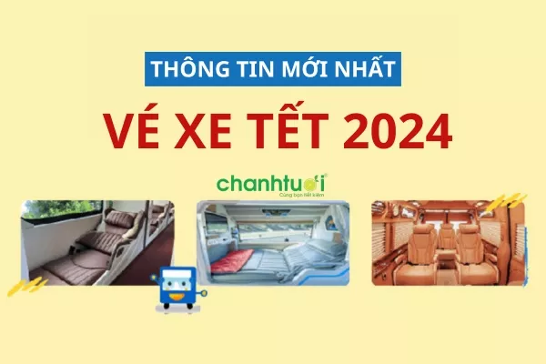 Toàn bộ thông tin vé xe Tết 2024: Khi nào bán, giá bao nhiêu?