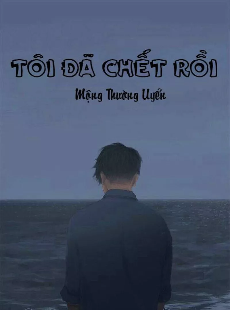 Tôi Đã Chết Rồi