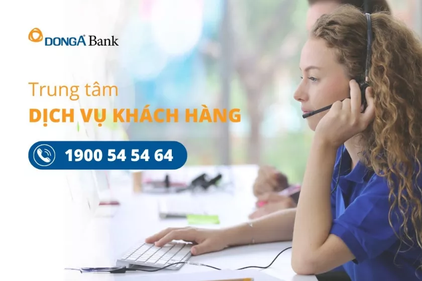 Tổng đài Đông Á Bank, số hotline dịch vụ CSKH 24/7