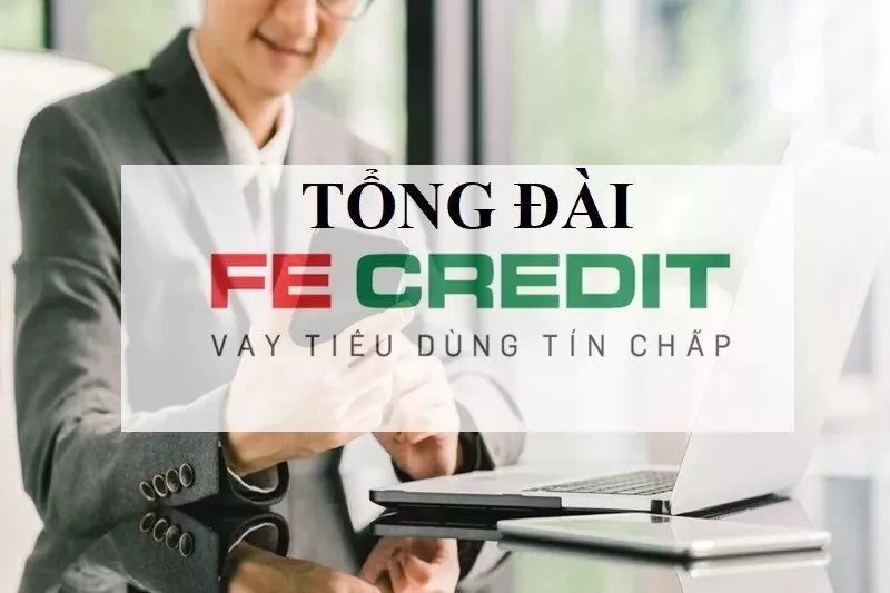 Tổng đài FE Credit