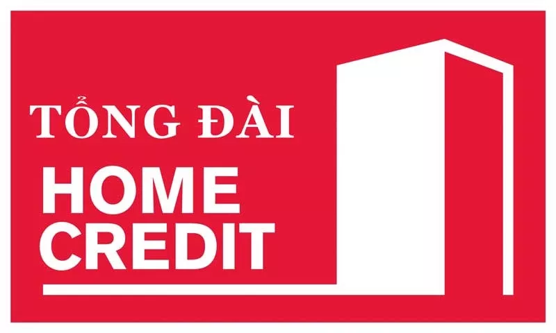 Tổng đài Home Credit