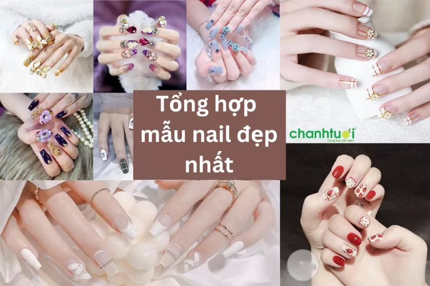 Tổng hợp 25+ mẫu nail đẹp, sang chảnh, tôn da cho nàng