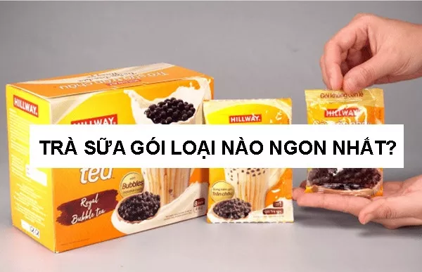 Tổng hợp các loại trà sữa gói