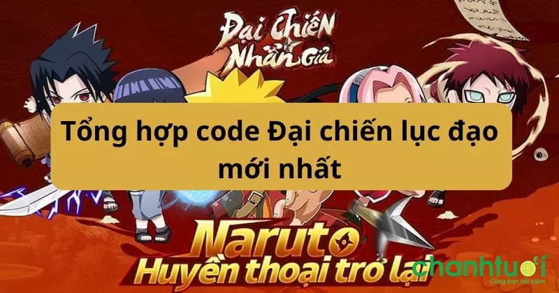 Tổng hợp code Đại Chiến Lục Đạo mới nhất