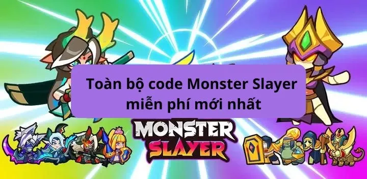 Tổng hợp code game Monster Slayer