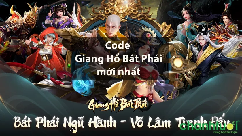 Tổng hợp Code Giang Hồ Bát Phái Phân Tranh Mới Nhất