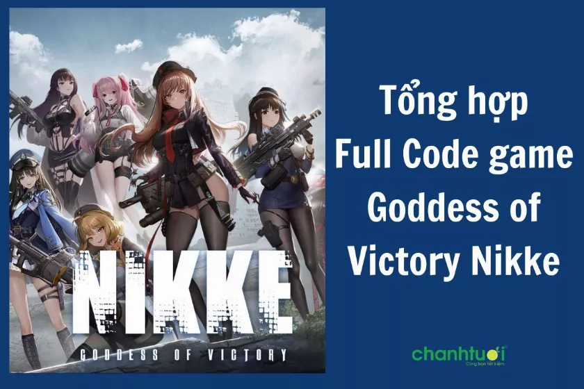 Tổng hợp code Goddess of Victory Nikke