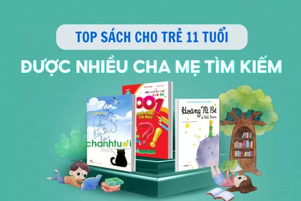 Top 10 cuốn sách cho trẻ 11 tuổi hay và bổ ích nhất