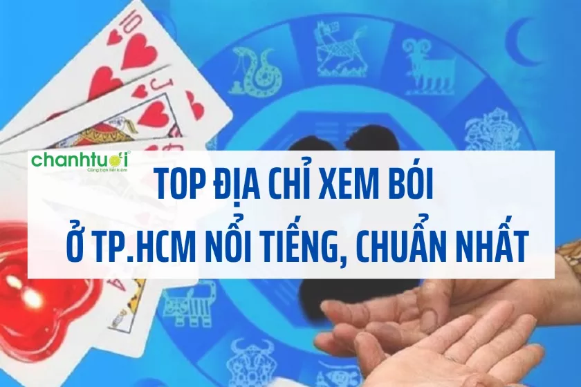 Top 12 địa chỉ xem bói ở Tp.HCM uy tín và chuẩn nhất 2024