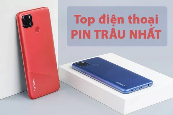 Top 6 điện thoại pin trâu, cấu hình mạnh, giá rẻ đáng mua nhất 2024