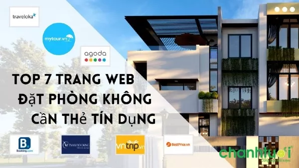 Top 7 trang web đặt phòng không cần thẻ tín dụng mới nhất 2024