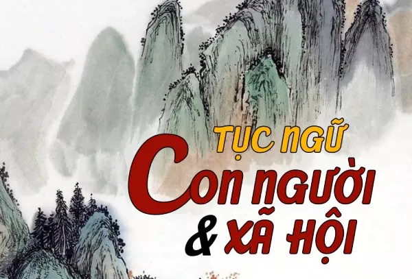 Tục ngữ về con người và xã hội