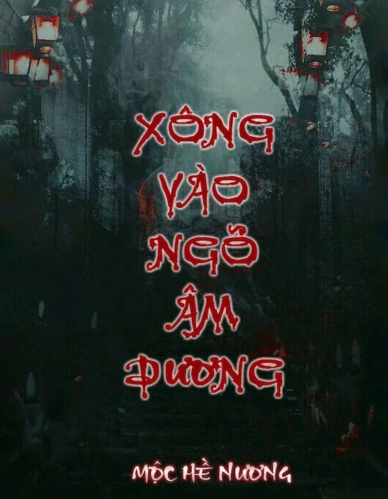 Xông Vào Ngõ Âm Dương