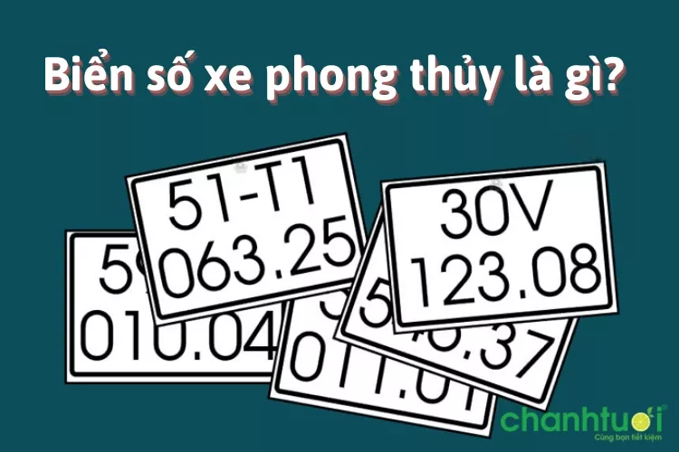 Ý nghĩa biển số xe phong thủy