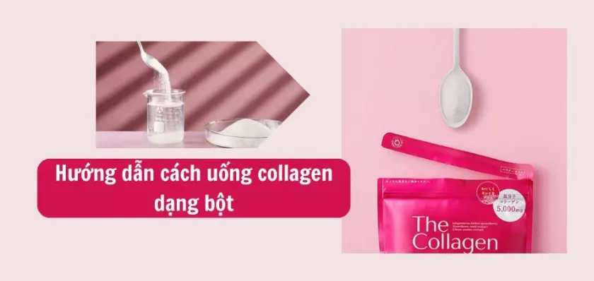 Cách uống collagen dạng bột hiệu quả