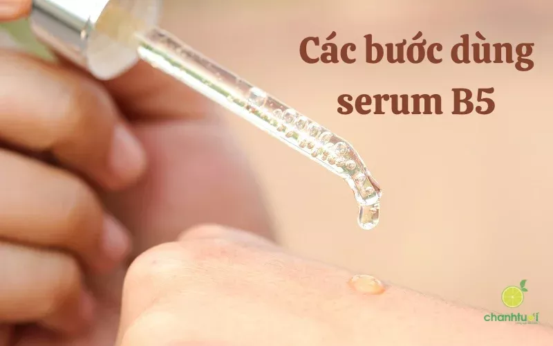 Hướng dẫn sử dụng serum B5