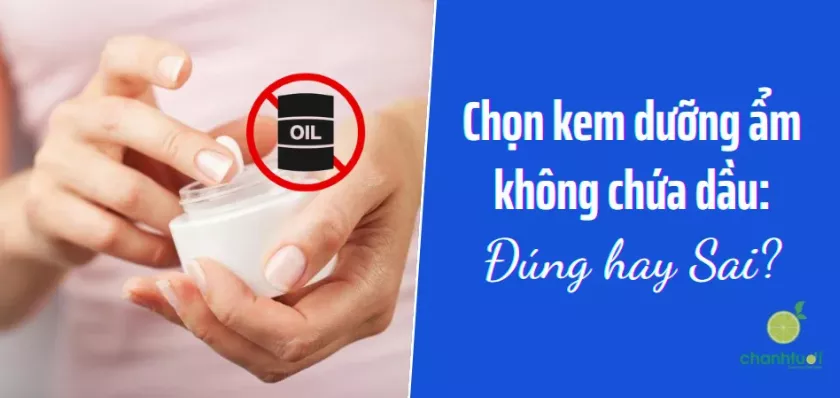 kem dưỡng ẩm không chứa dầu