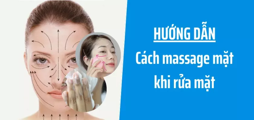 Massage mặt khi rửa mặt