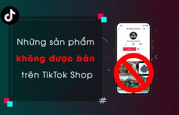 Những sản phẩm bị cấm